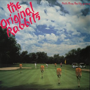 The Original Rabbits 1986 Album Tails From the big green